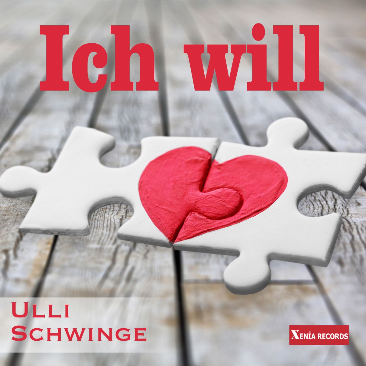 Ulli Schwinge - Ich will - Frontcover.jpg